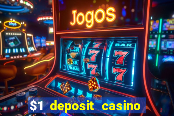 $1 deposit casino nz 2022