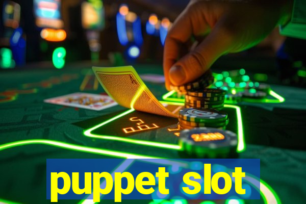 puppet slot