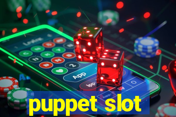 puppet slot