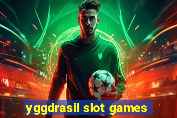 yggdrasil slot games