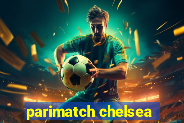 parimatch chelsea