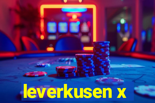 leverkusen x