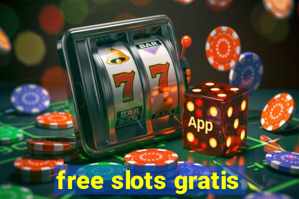 free slots gratis