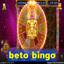 beto bingo