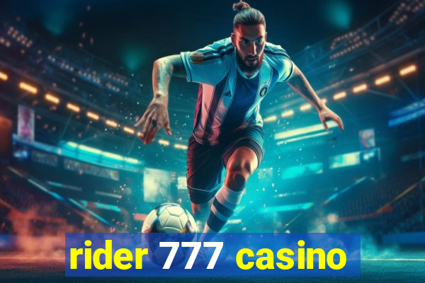 rider 777 casino