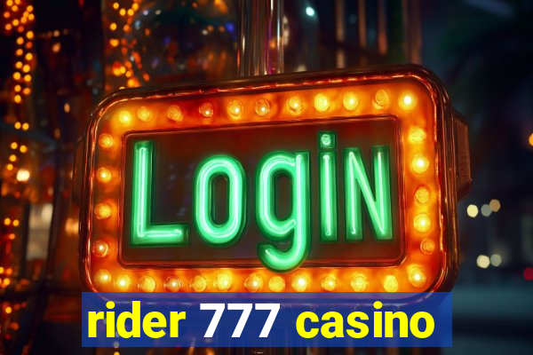 rider 777 casino