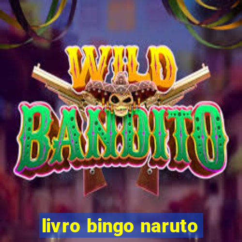 livro bingo naruto