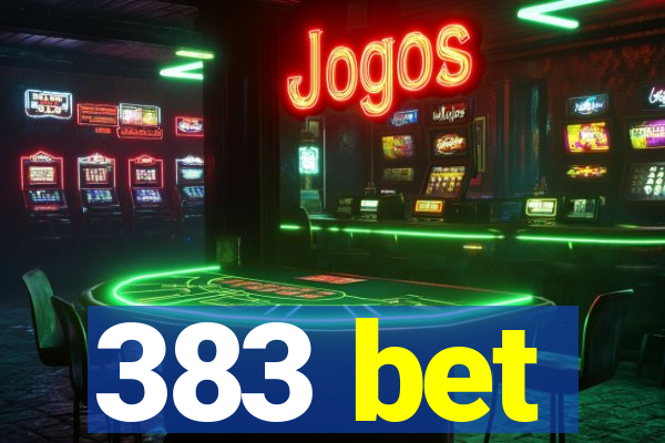 383 bet