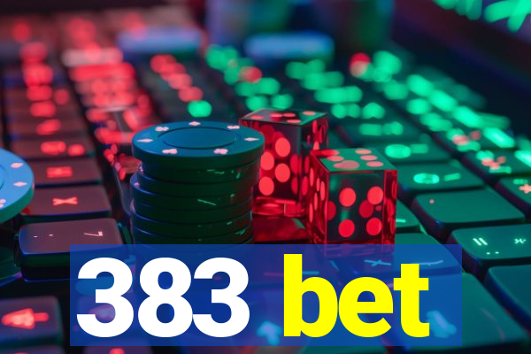 383 bet