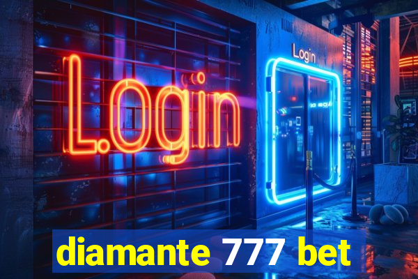 diamante 777 bet