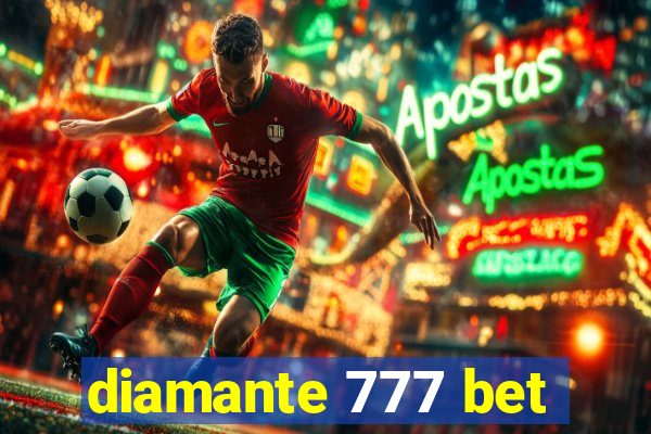 diamante 777 bet