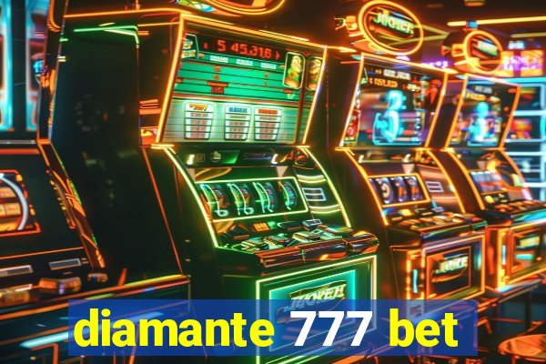 diamante 777 bet