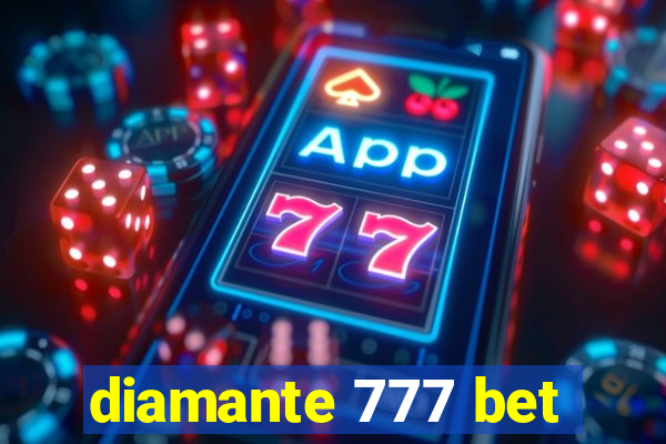 diamante 777 bet