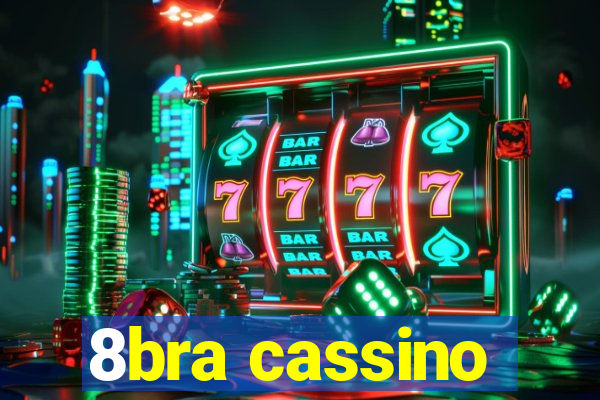 8bra cassino