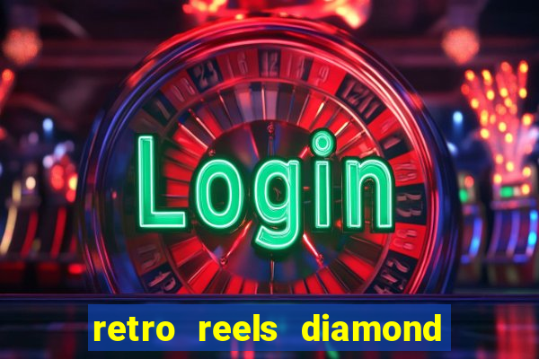 retro reels diamond glitz casino