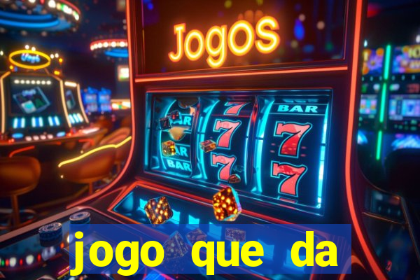 jogo que da dinheiro ao se cadastrar