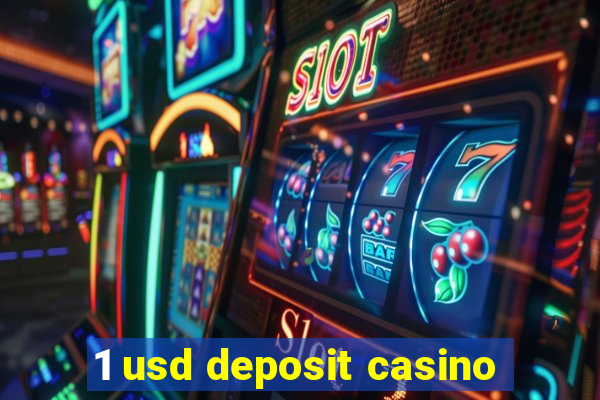 1 usd deposit casino