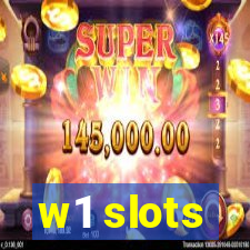 w1 slots