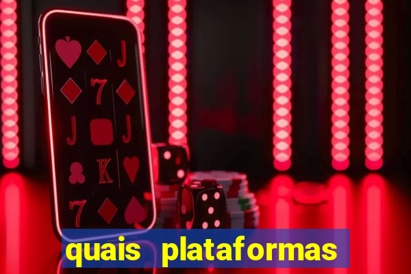 quais plataformas tem fortune tiger