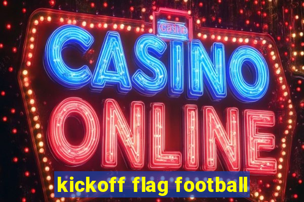 kickoff flag football