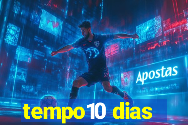 tempo10 dias