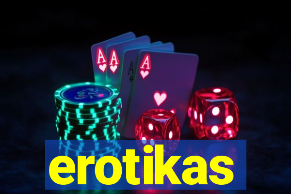 erotikas