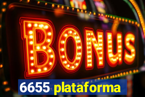 6655 plataforma