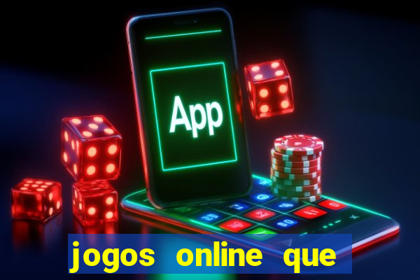 jogos online que pagam de verdade