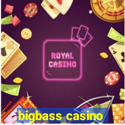 bigbass casino