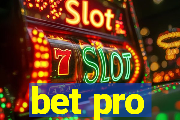 bet pro