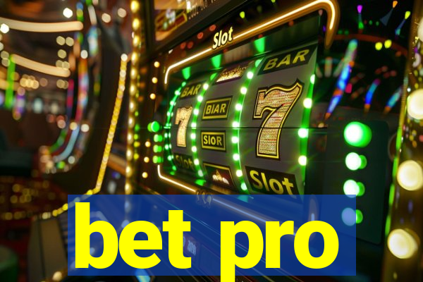 bet pro