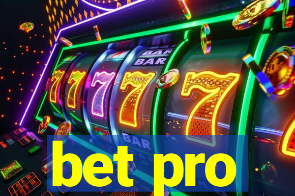 bet pro