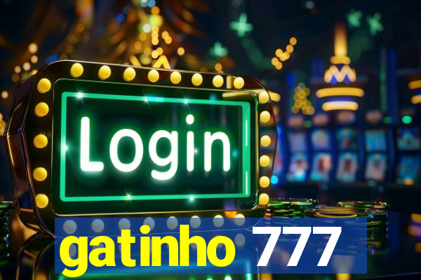 gatinho 777