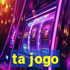 ta jogo