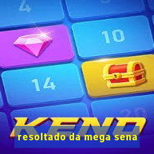 resoltado da mega sena