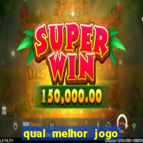 qual melhor jogo de aposta online