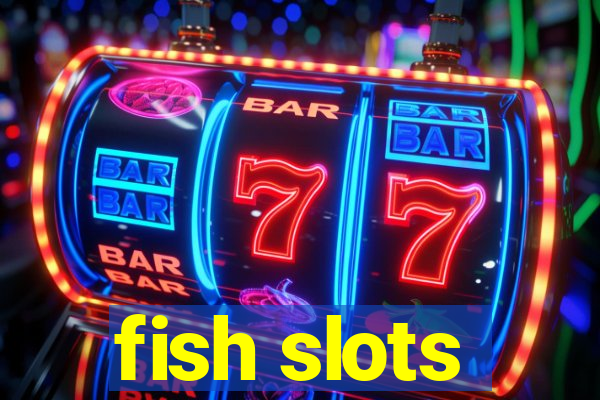 fish slots