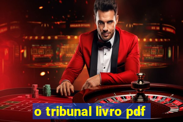 o tribunal livro pdf