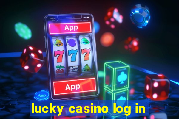 lucky casino log in