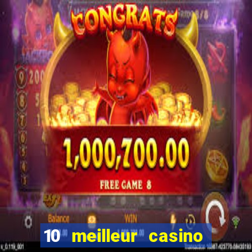 10 meilleur casino en ligne