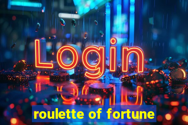 roulette of fortune