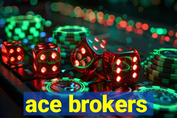 ace brokers