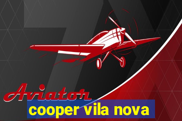 cooper vila nova