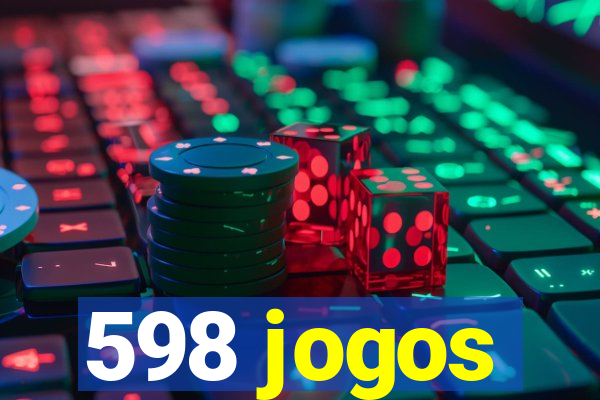 598 jogos