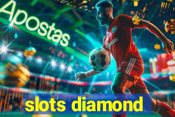 slots diamond