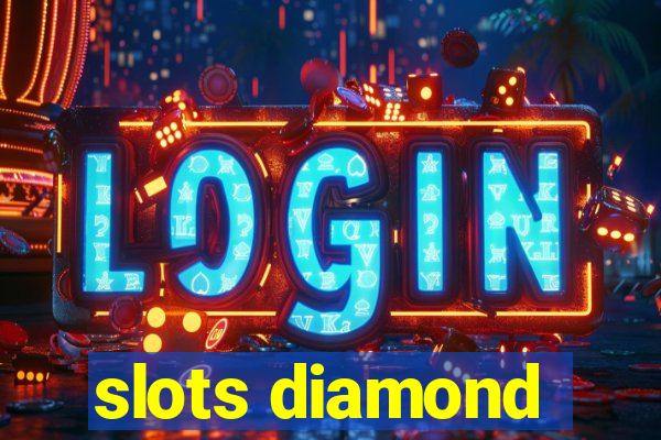 slots diamond