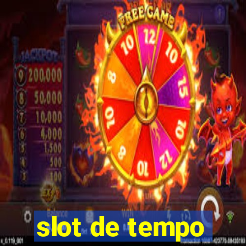 slot de tempo