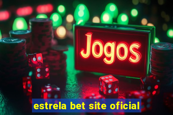 estrela bet site oficial