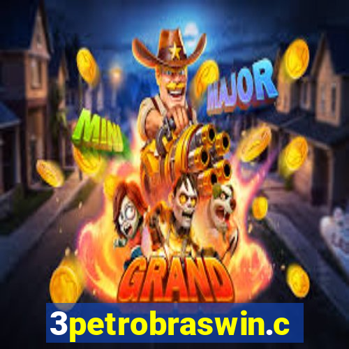 3petrobraswin.com