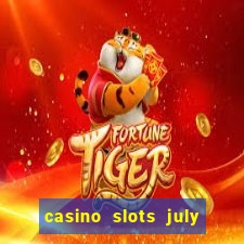 casino slots july 4th gift